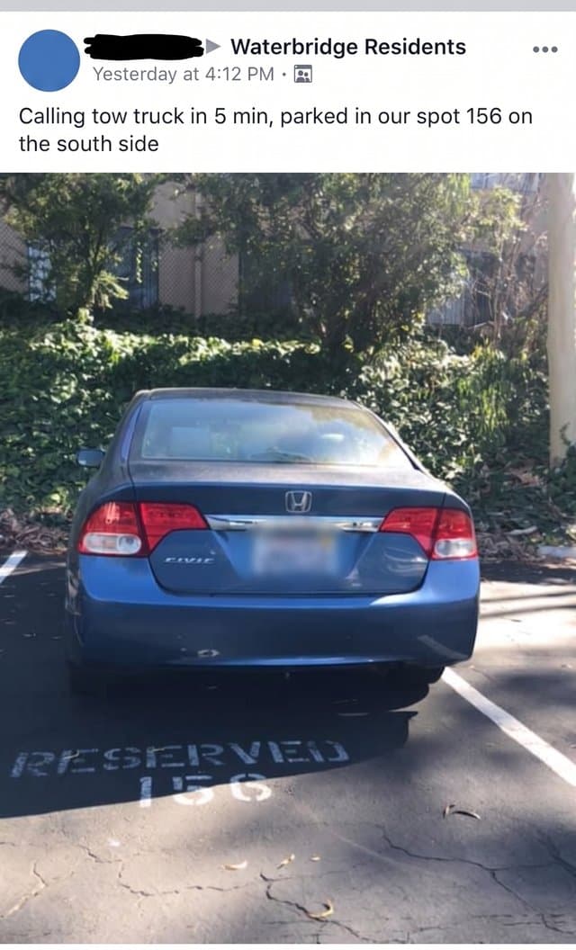 Facebook post: "Calling tow truck in 5 min, parked in our spot."